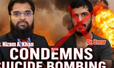 Adv. Nizam a. Khan condemns suicide bombing; says “Islam never permits killing oneself or innocents