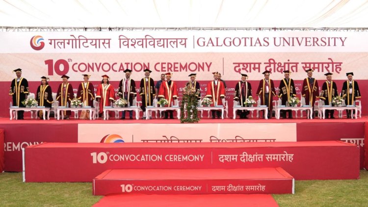 Galgotias University Holds 10th Convocation Ceremony; Leaders Emphasise Resilience, Discipline, and Lifelong Learning