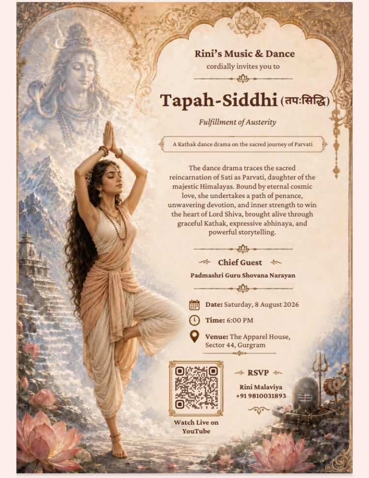 Tapah-Siddhi Fulfillment of Austerity A Kathak Dance Drama organised by Rini’s Music & Dance School