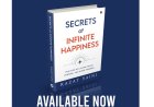 New Self-Help Book “Secrets of Infinite Happiness” by Razat Saini Offers a Practical Roadmap to Lasting Inner Peace