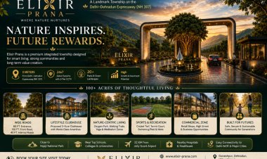 Elixir Prana Redefines Premium Township Living with a 100+ Acre Integrated Development on the Delhi–Dehradun Expressway